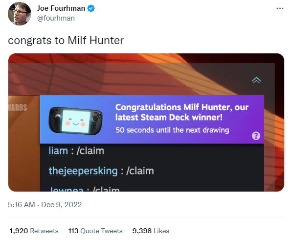 
                Первый Steam Deck на трансляции The Game Awards выиграл зритель с ником Milf Hunter. Он стал трендом Твиттера и подорвал «седалище» борцам за справедливость
            